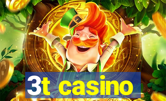 3t casino